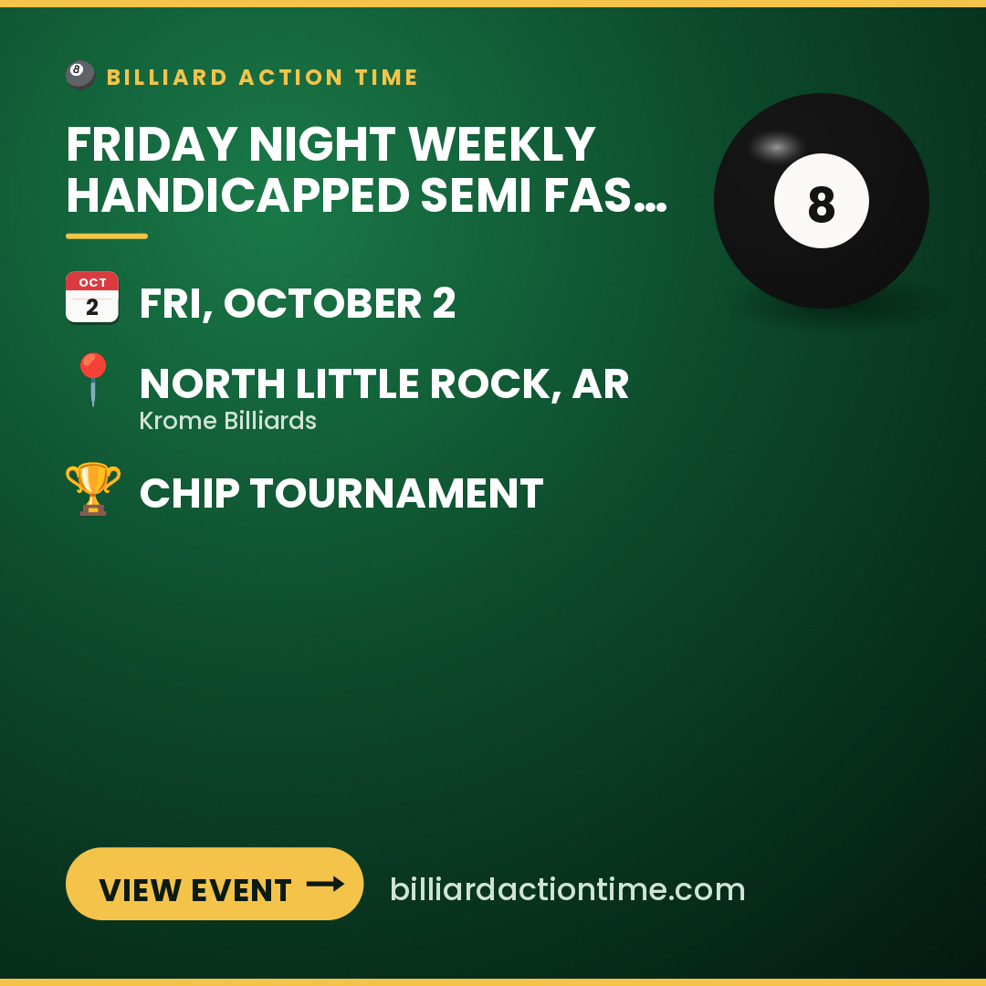Share card for Friday night weekly handicapped semi fast 8 ball chip tournament
